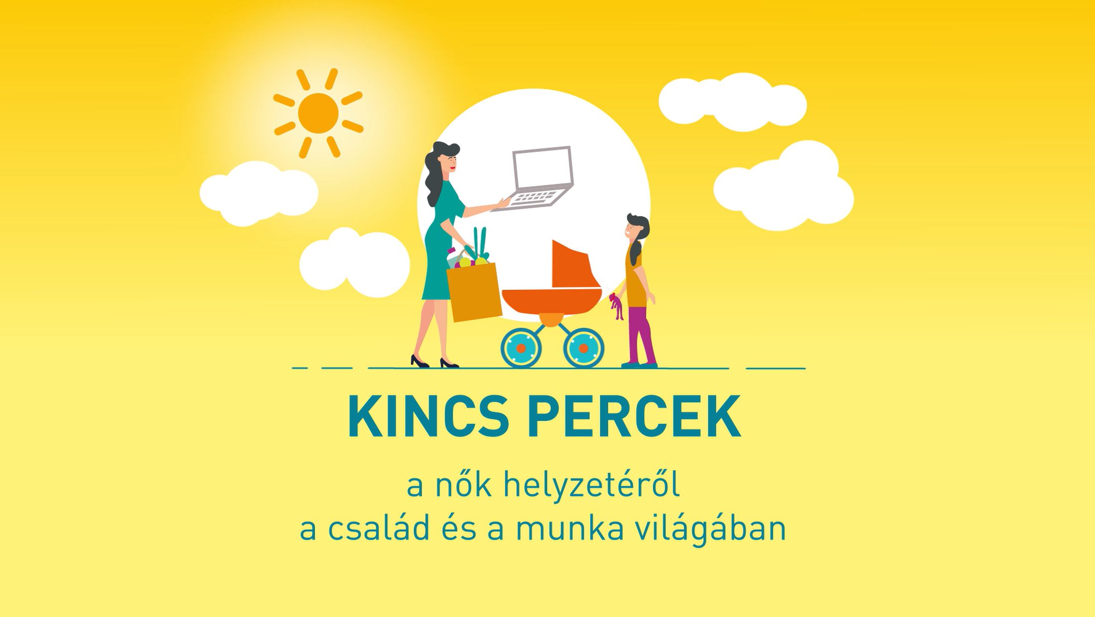 KINCS Percek – a nők helyzete a család és a munka világában